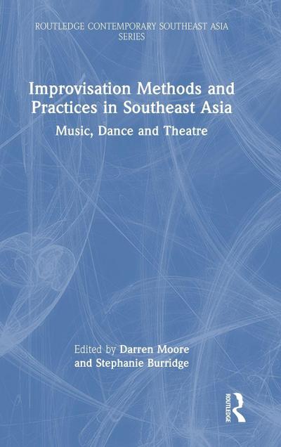 Improvisation Methods and Practices in Southeast Asia