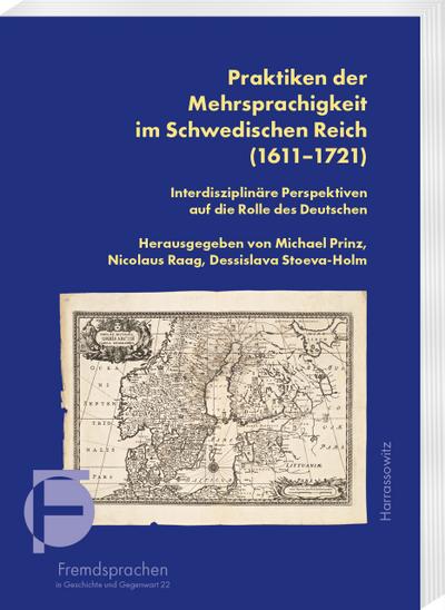 Praktiken der Mehrsprachigkeit im Schwedischen Reich (1611-1721)