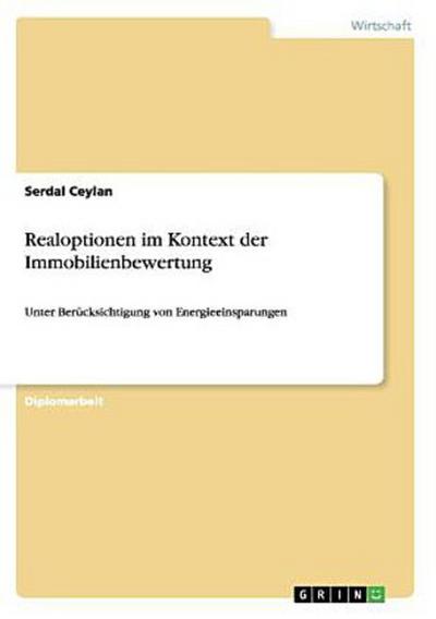 Realoptionen im Kontext der Immobilienbewertung