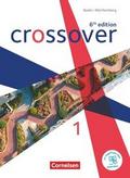 Crossover - 6th edition Baden-Württemberg - Band 1 - Jahrgangsstufe 11