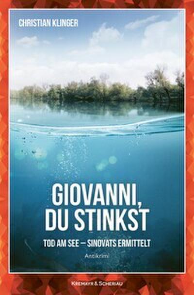 Giovanni, du stinkst