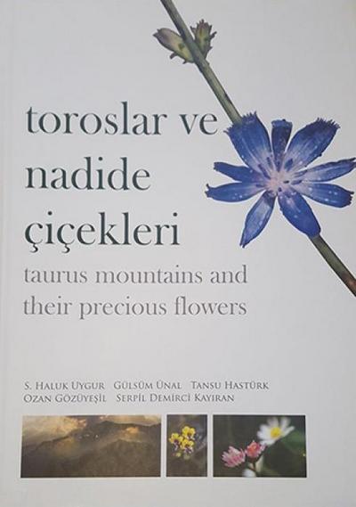 Toroslar ve Nadide Cicekleri Ciltli