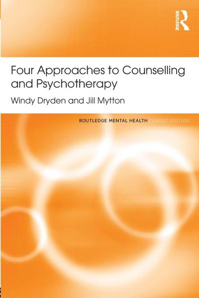Four Approaches to Counselling and Psychotherapy