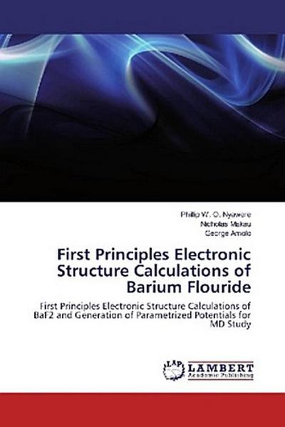 First Principles Electronic Structure Calculations of Barium Flouride