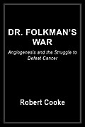 Dr. Folkman’s War