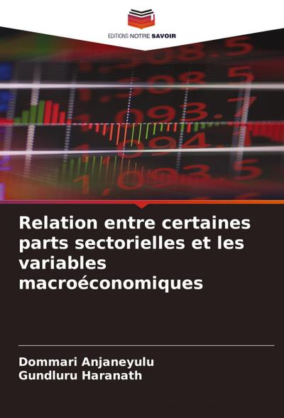 Relation entre certaines parts sectorielles et les variables macroéconomiques