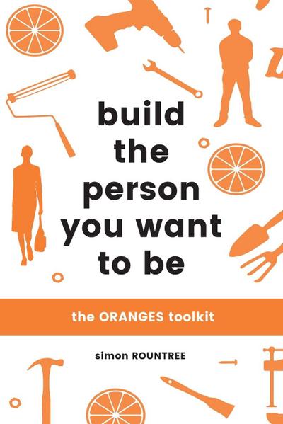 Build the Person You Want to Be