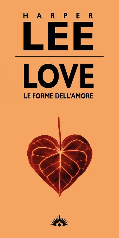 Love. Le forme dell’amore