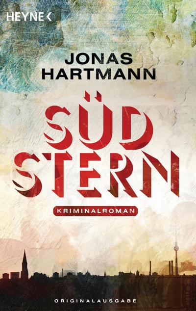 Südstern: Kriminalroman