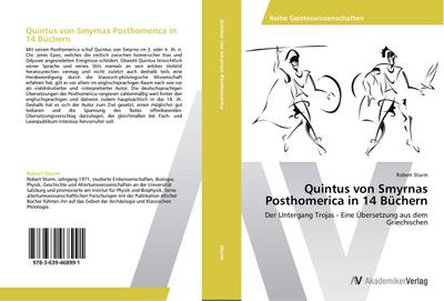 Quintus von Smyrnas Posthomerica in 14 Büchern