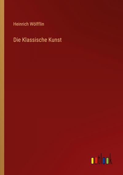 Die Klassische Kunst
