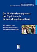 Der Akademisierungsprozess der Physiotherapie im d