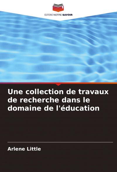 Une collection de travaux de recherche dans le domaine de l’éducation