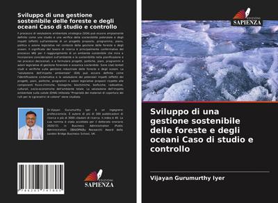 Sviluppo di una gestione sostenibile delle foreste e degli oceani Caso di studio e controllo