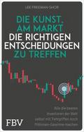 Die Kunst, am Markt die richtigen Entscheidungen z