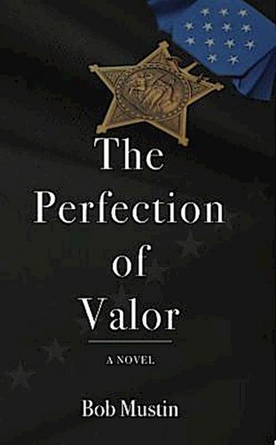 The Perfection of Valor