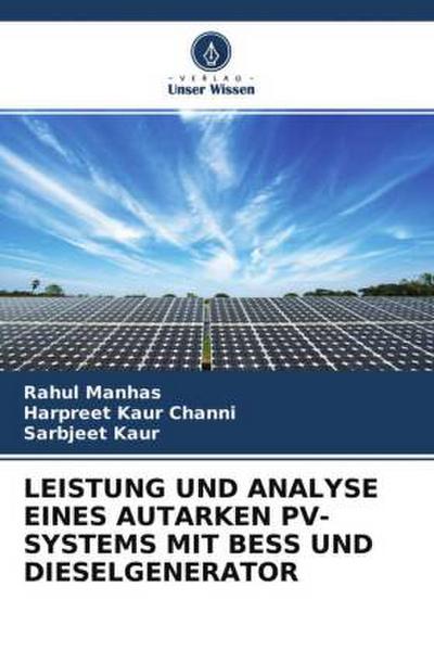 LEISTUNG UND ANALYSE EINES AUTARKEN PV-SYSTEMS MIT BESS UND DIESELGENERATOR