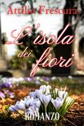 L’isola dei fiori - Attilio Frescura