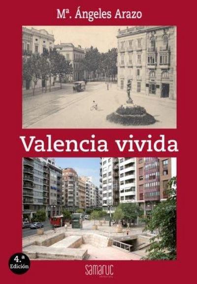 La Valencia vivida