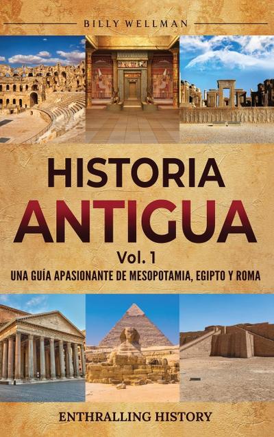 Historia antigua Vol. 1