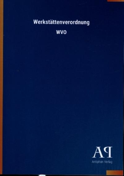 Werkstättenverordnung