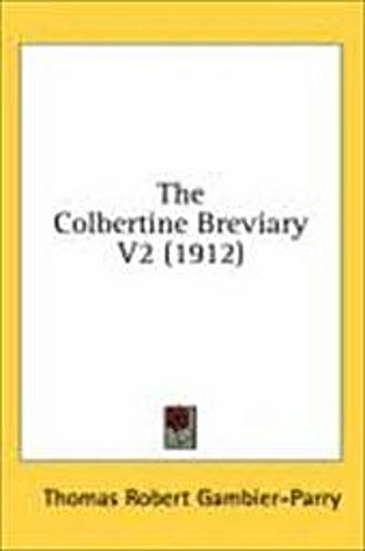 The Colbertine Breviary V2 (1912)