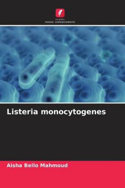 Listeria monocytogenes