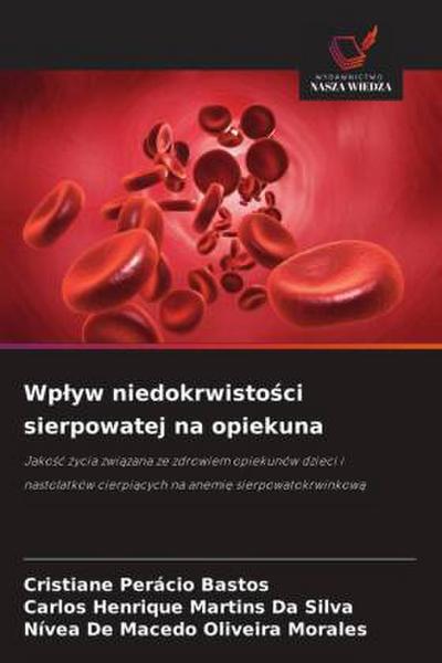 Wp¿yw niedokrwisto¿ci sierpowatej na opiekuna