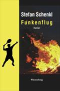 Funkenflug - Stefan Schenkl