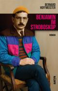 Benjamin im Stroboskop von Bernard Hoffmeister