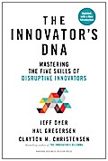 The Innovator’s DNA, Updated, with a New Preface