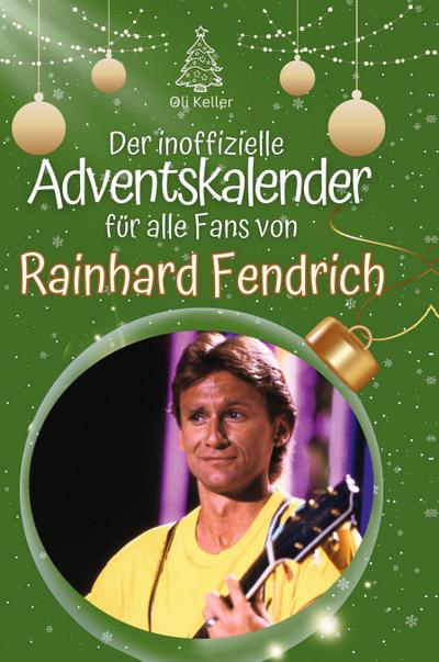 Der inoffizielle Adventskalender für alle Fans von Rainhard Fendrich