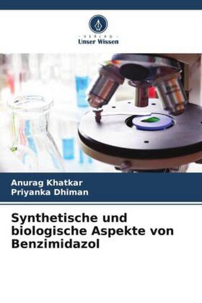 Synthetische und biologische Aspekte von Benzimidazol