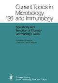 Specificity and Function of Clonally Developing T 