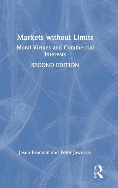 Markets without Limits