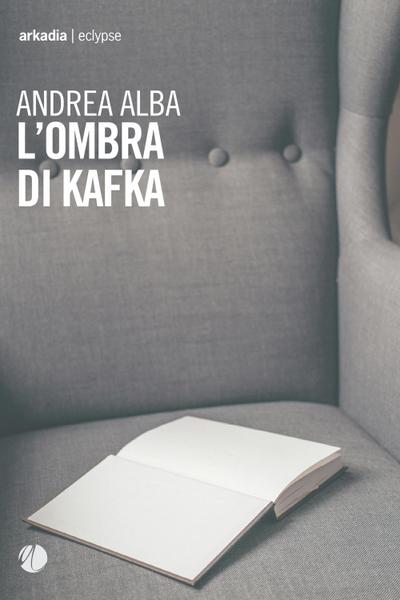 L’ ombra di Kafka