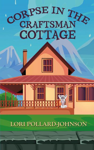 Corpse in the Craftsman Cottage