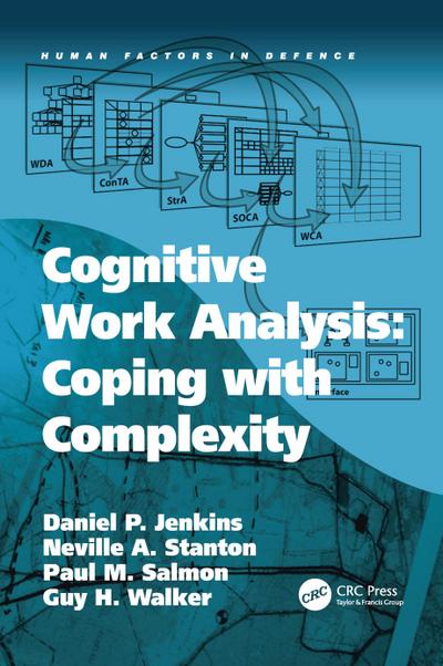 Cognitive Work Analysis: Coping with Complexity