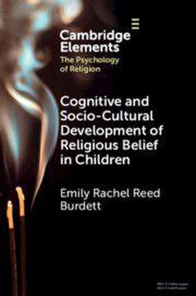 Cognitive and Socio-Cultural Development of Religious Belief in Children