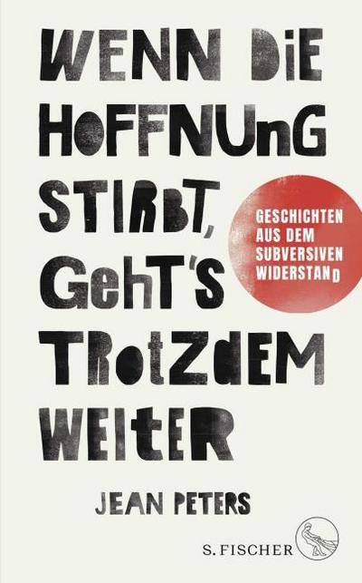 Wenn die Hoffnung stirbt, geht’s trotzdem weiter