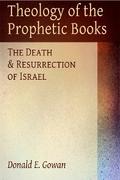 Theology of the Prophetic Books