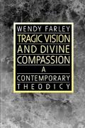 Tragic Vision and Divine Compassion