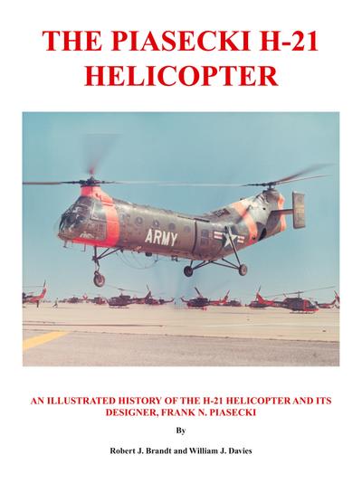 The Piasecki H-21 Helicopter