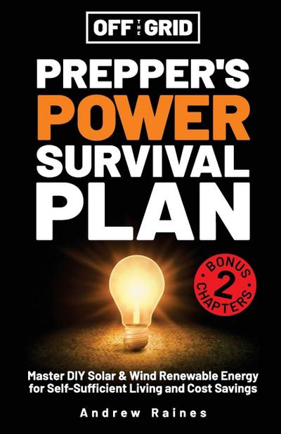 Off the Grid Preppers Power Survival Plan