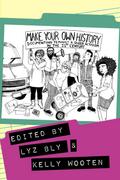 Make Your Own History