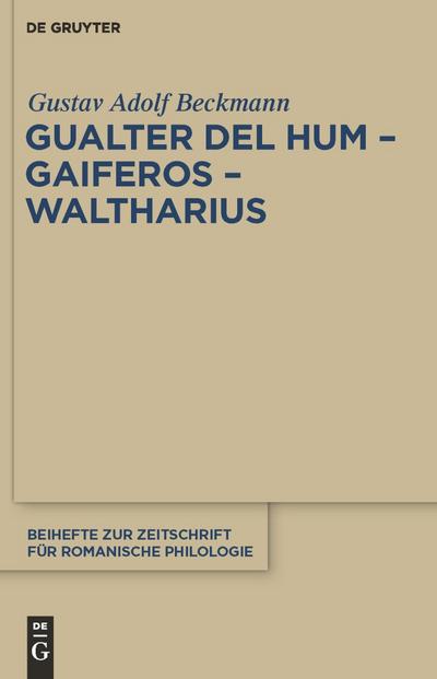 Gualter del Hum – Gaiferos – Waltharius