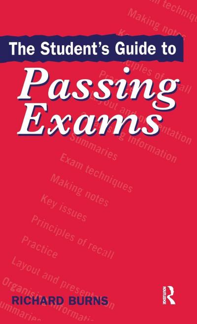 The Student’s Guide to Passing Exams