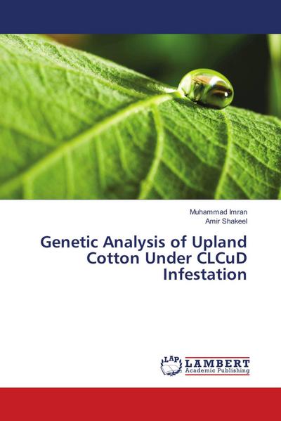 Genetic Analysis of Upland Cotton Under CLCuD Infestation