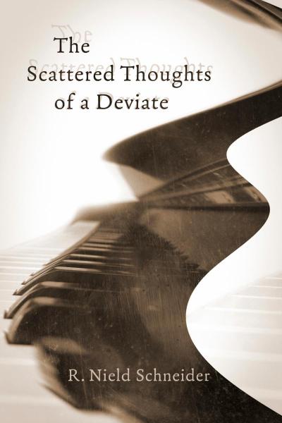 Scattered Thoughts of a Deviate