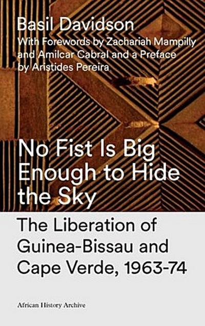 No Fist Is Big Enough to Hide the Sky